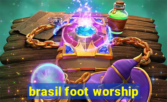 brasil foot worship